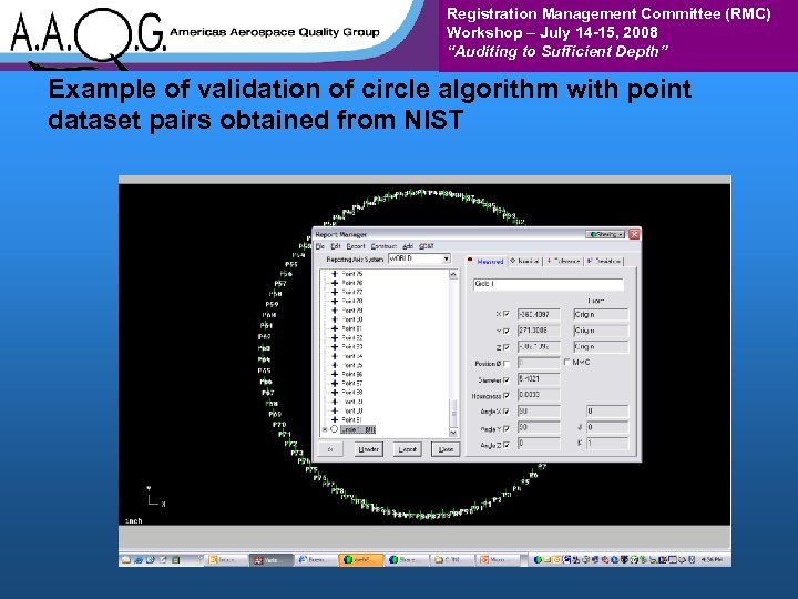 Registration Management Committee (RMC) Workshop – July 14 -15, 2008 “Auditing to Sufficient Depth”