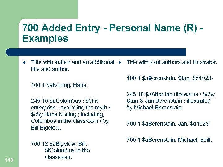 700 Added Entry - Personal Name (R) - Examples l Title with author and