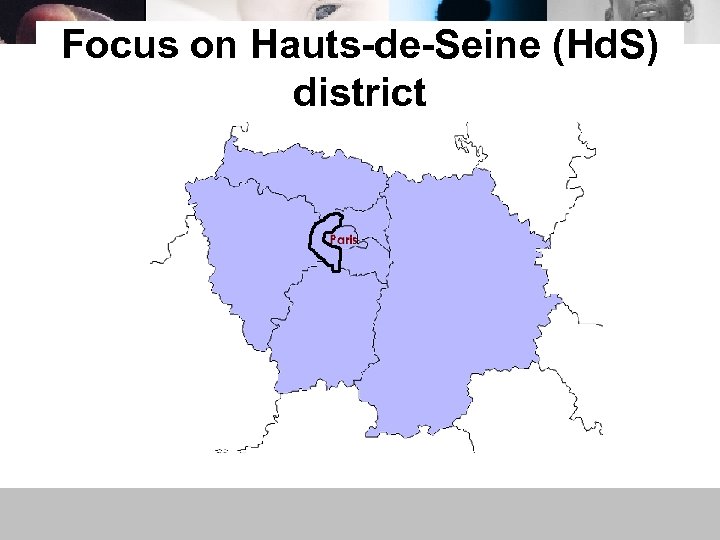 Focus on Hauts-de-Seine (Hd. S) district 