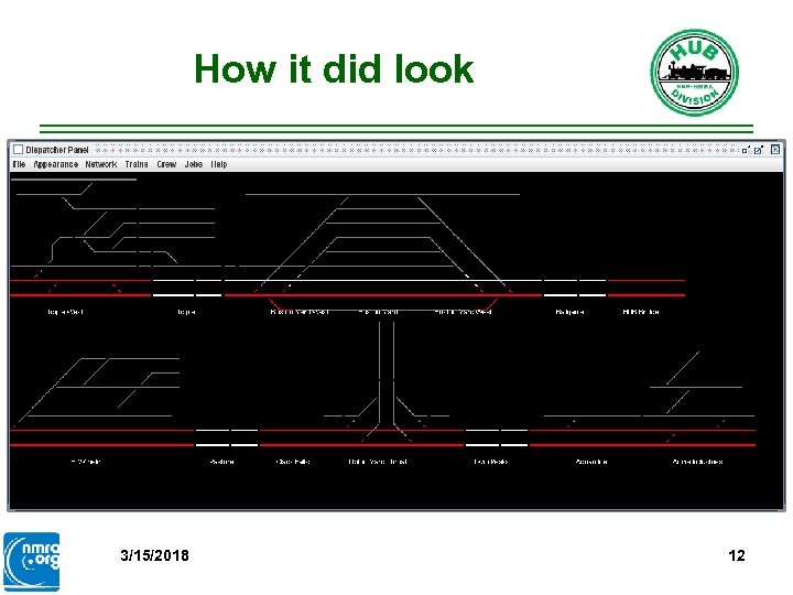 How it did look 3/15/2018 12 