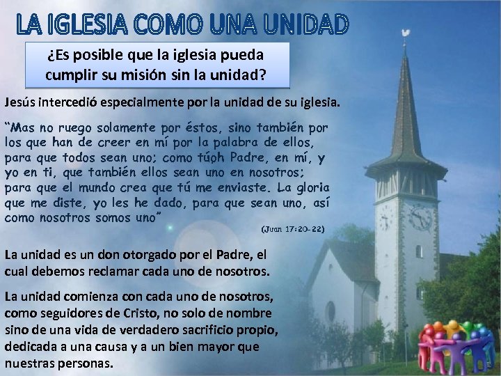 ¿Es posible que la iglesia pueda cumplir su misión sin la unidad? Jesús intercedió