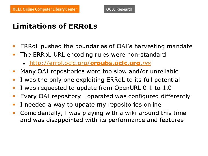 Limitations of ERRo. Ls § ERRo. L pushed the boundaries of OAI’s harvesting mandate