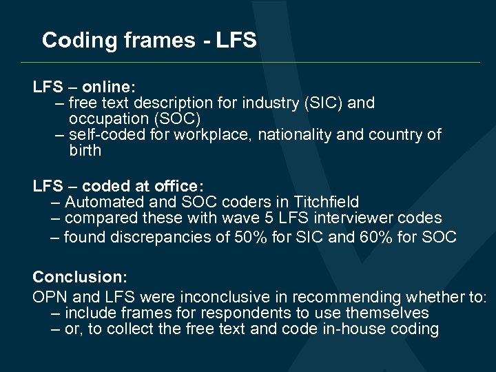 Coding frames - LFS – online: – free text description for industry (SIC) and