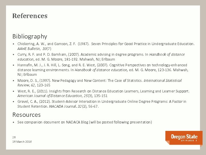 References Bibliography • Chickering, A. W. , and Gamson, Z. F. (1987). Seven Principles