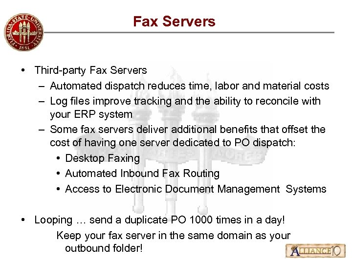 Fax Servers • Third-party Fax Servers – Automated dispatch reduces time, labor and material