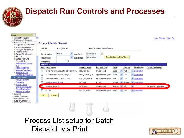 Dispatch Run Controls and Processes Process List setup for Batch Dispatch via Print 