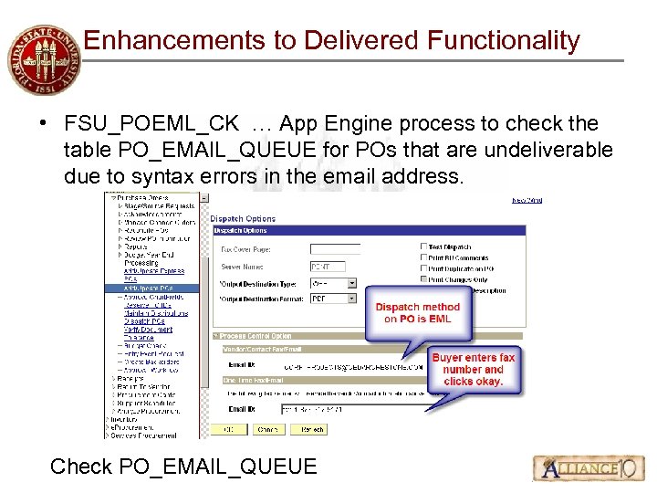 Enhancements to Delivered Functionality • FSU_POEML_CK … App Engine process to check the table