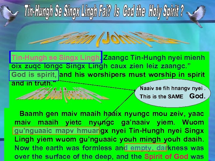 Tin-Hungh se Singx Lingh. Zaangc Tin-Hungh nyei mienh oix zuqc longc Singx Lingh caux