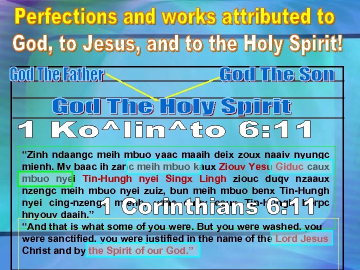 “Zinh ndaangc meih mbuo yaac maaih deix zoux naaiv nyungc mienh. Mv baac ih