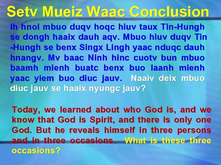 Setv Mueiz Waac Conclusion Ih hnoi mbuo duqv hoqc hiuv taux Tin-Hungh se dongh