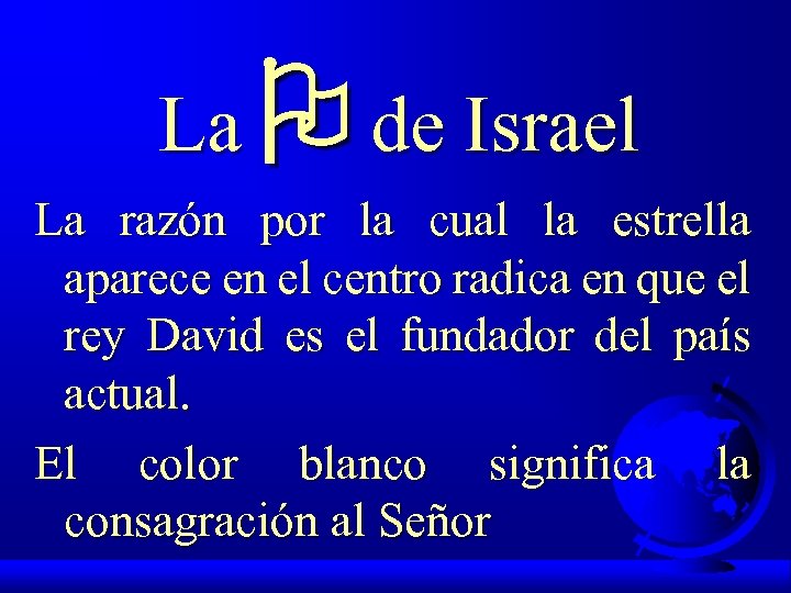 La O de Israel La razón por la cual la estrella aparece en el