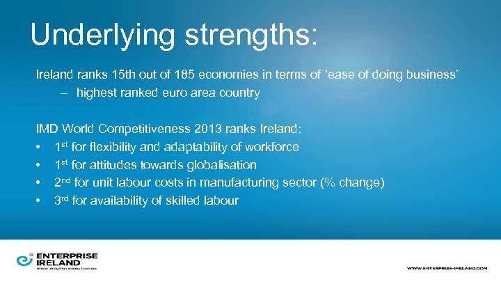 Underlying strengths: Ireland ranks 15 th out of 185 economies in terms of ‘ease
