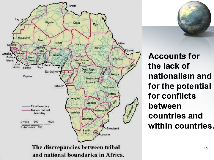 Accounts for the lack of nationalism and for the potential for conflicts between countries