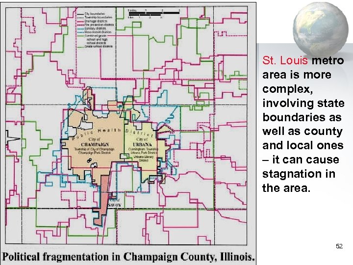 St. Louis metro area is more complex, involving state boundaries as well as county