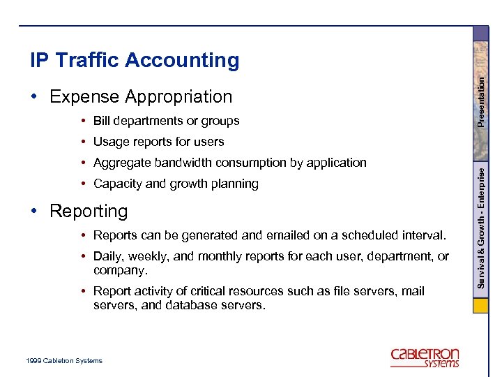  • Expense Appropriation • Bill departments or groups Presentation IP Traffic Accounting •