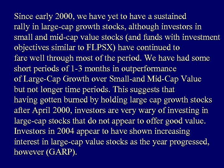 Since early 2000, we have yet to have a sustained rally in large-cap growth
