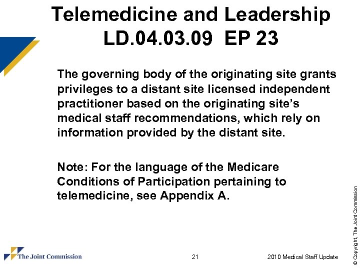 Telemedicine and Leadership LD. 04. 03. 09 EP 23 Note: For the language of
