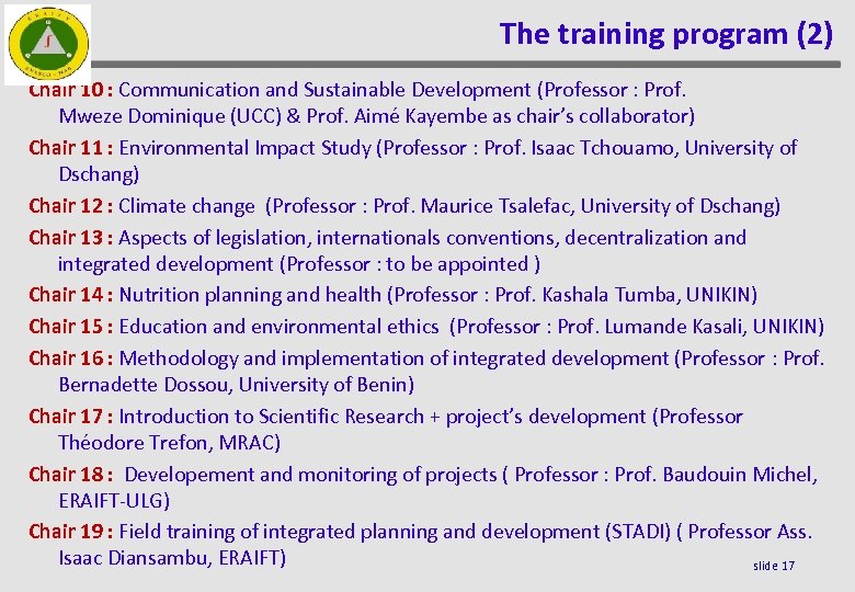 The training program (2) Chair 10 : Communication and Sustainable Development (Professor : Prof.