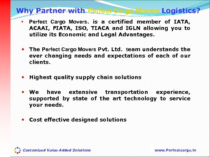 Why Partner with Perfect Cargo Movers Logistics? • Perfect Cargo Movers. is a certified