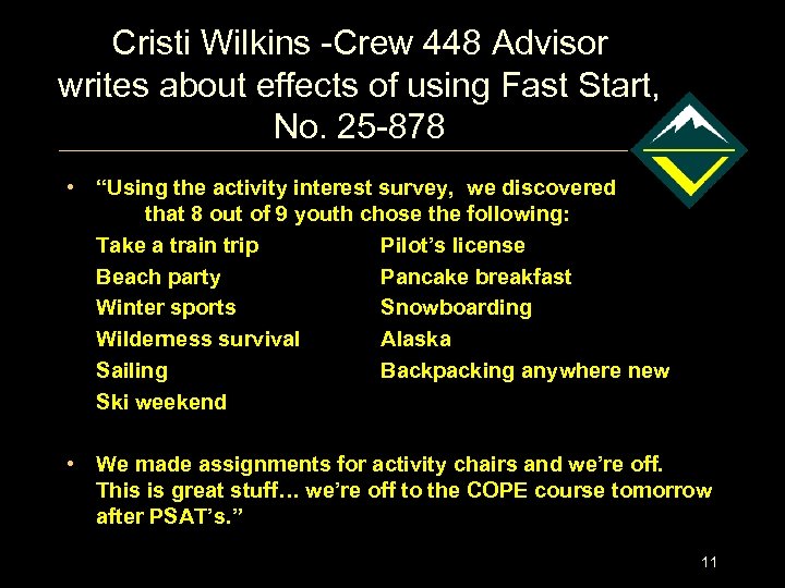 Cristi Wilkins -Crew 448 Advisor writes about effects of using Fast Start, No. 25