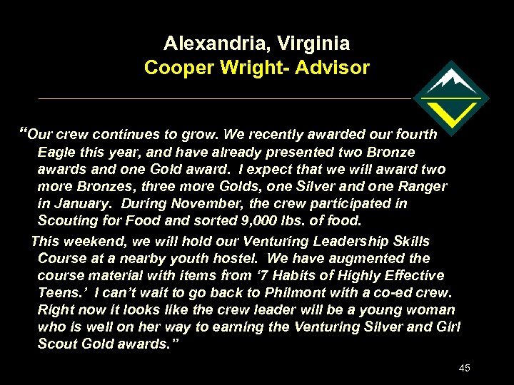 Alexandria, Virginia Cooper Wright- Advisor “Our crew continues to grow. We recently awarded our