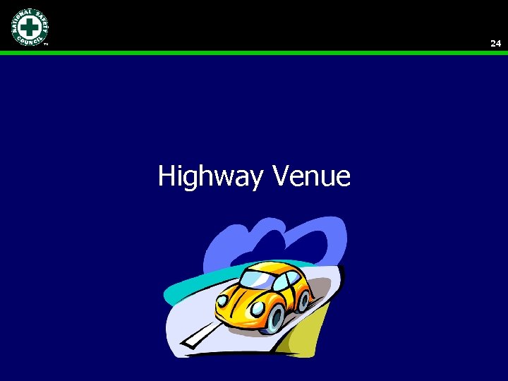 24 Highway Venue 