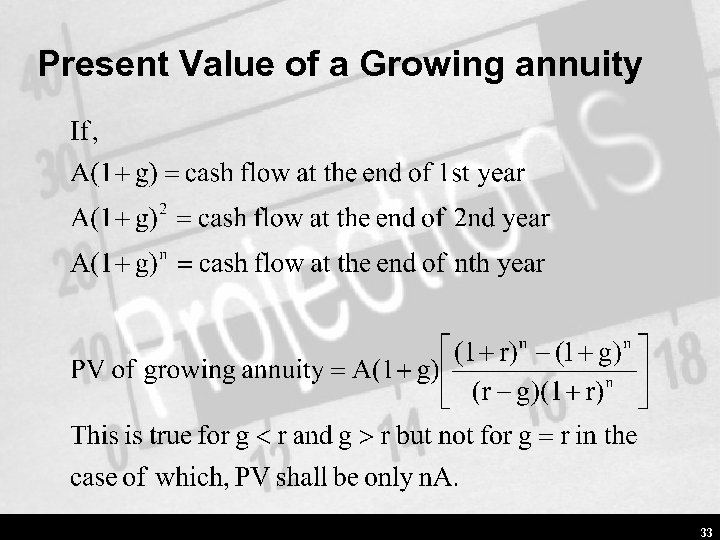 Present Value of a Growing annuity 33 