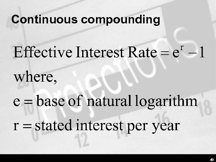 Continuous compounding 49 