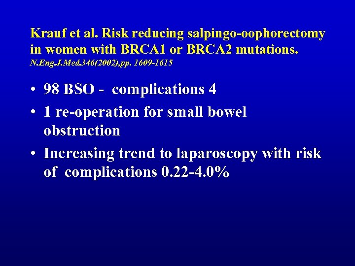 Krauf et al. Risk reducing salpingo-oophorectomy in women with BRCA 1 or BRCA 2