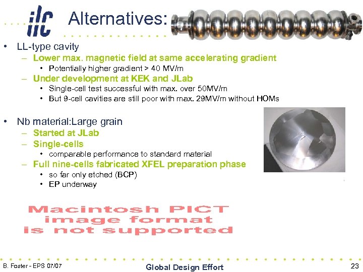 Alternatives: • LL-type cavity – Lower max. magnetic field at same accelerating gradient •