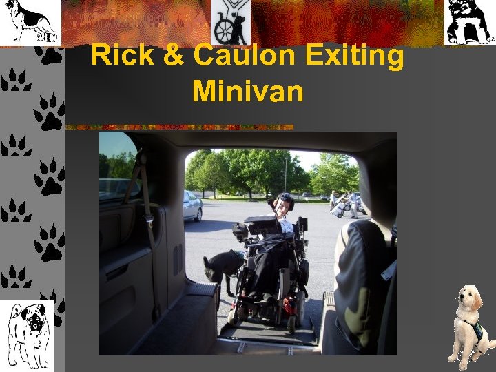 Rick & Caulon Exiting Minivan 