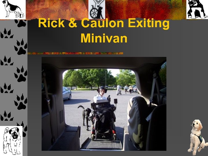 Rick & Caulon Exiting Minivan 