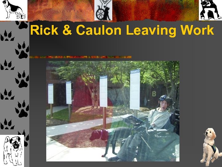 Rick & Caulon Leaving Work 