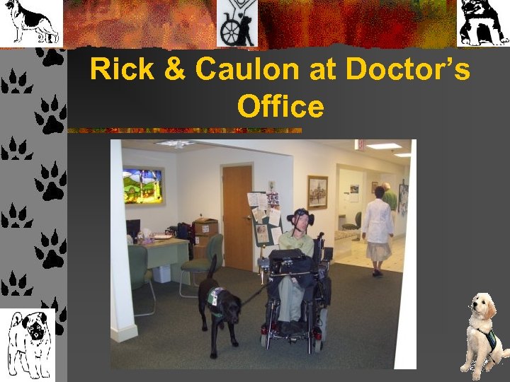 Rick & Caulon at Doctor’s Office 