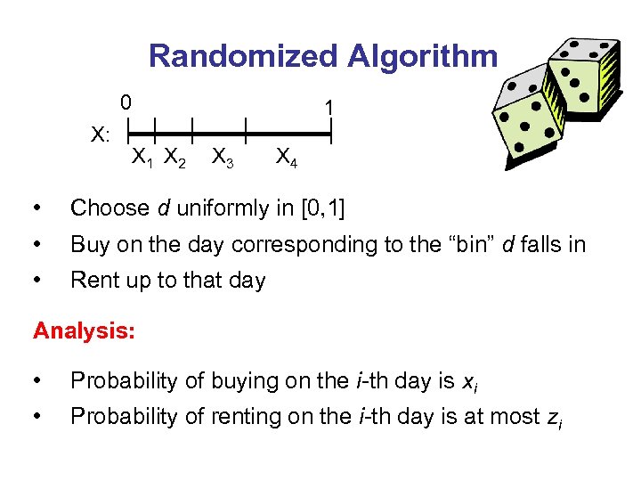 Randomized Algorithm 0 X: X 1 X 2 1 X 3 X 4 •