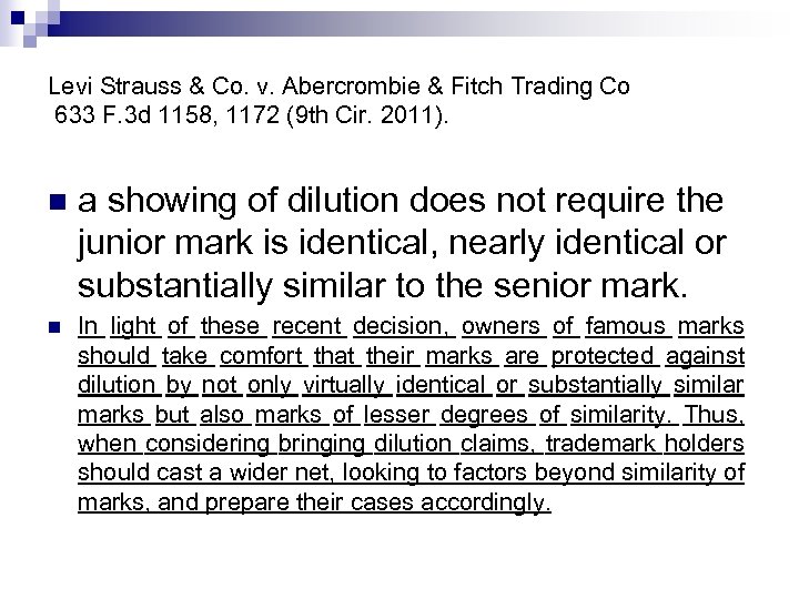 Levi Strauss & Co. v. Abercrombie & Fitch Trading Co 633 F. 3 d