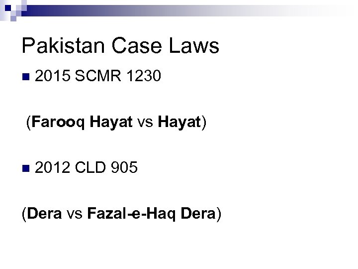 Pakistan Case Laws n 2015 SCMR 1230 (Farooq Hayat vs Hayat) n 2012 CLD