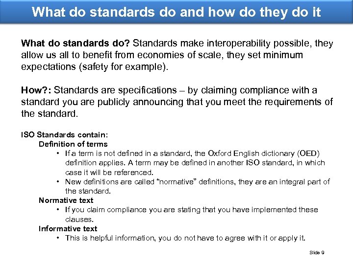 What do standards do and how do they do it What do standards do?