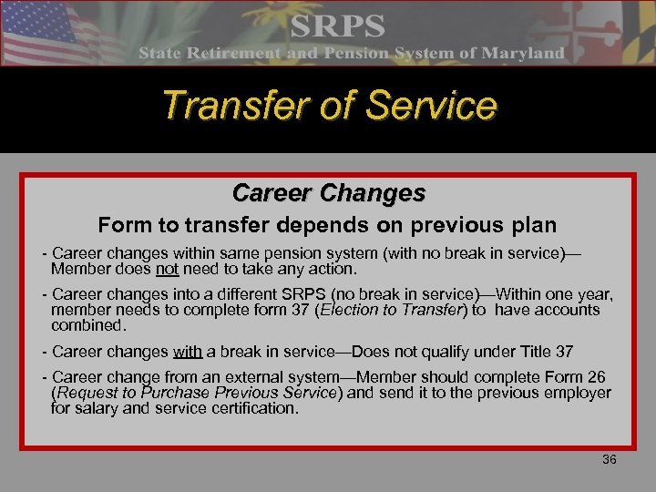 Transfer of Service Career Changes Form to transfer depends on previous plan - Career