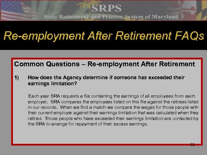 Re-employment After Retirement FAQs Common Questions – Re-employment After Retirement 1) How does the