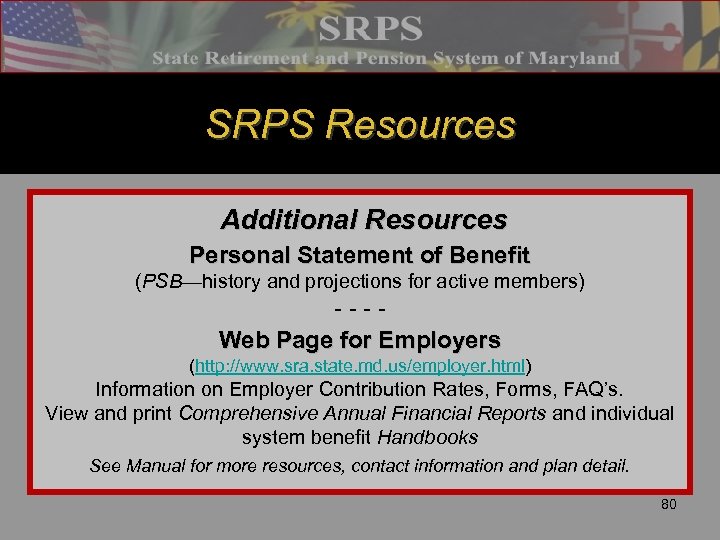 SRPS Resources Additional Resources Personal Statement of Benefit (PSB—history and projections for active members)