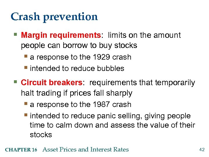 Crash prevention § Margin requirements: limits on the amount people can borrow to buy