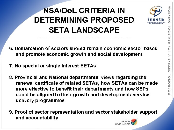 NSA/Do. L CRITERIA IN DETERMINING PROPOSED SETA LANDSCAPE ____________________________________________ 6. Demarcation of sectors should