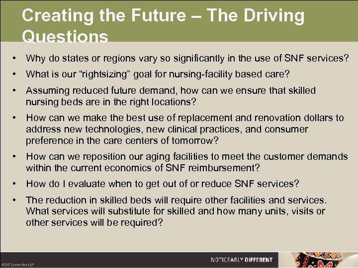 Creating the Future – The Driving Questions • Why do states or regions vary