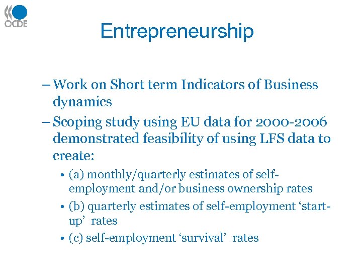 Entrepreneurship – Work on Short term Indicators of Business dynamics – Scoping study using