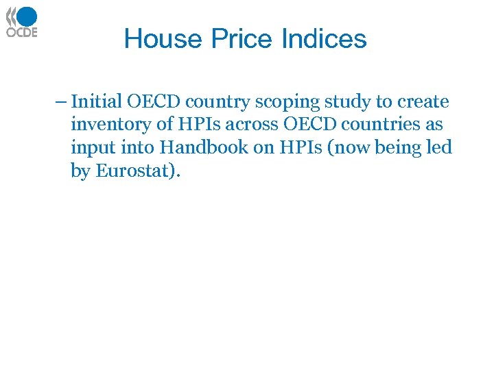 House Price Indices – Initial OECD country scoping study to create inventory of HPIs