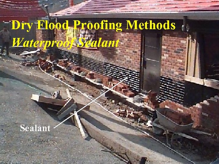 Dry Flood Proofing Methods Waterproof Sealant 