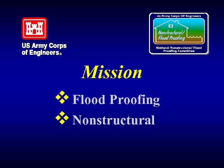 Mission v Flood Proofing v Nonstructural 