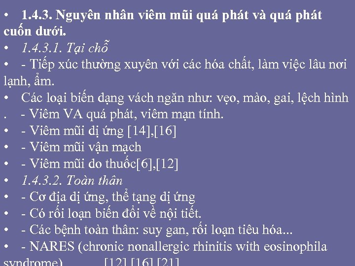  • 1. 4. 3. Nguyên nhân viêm mũi quá phát và quá phát