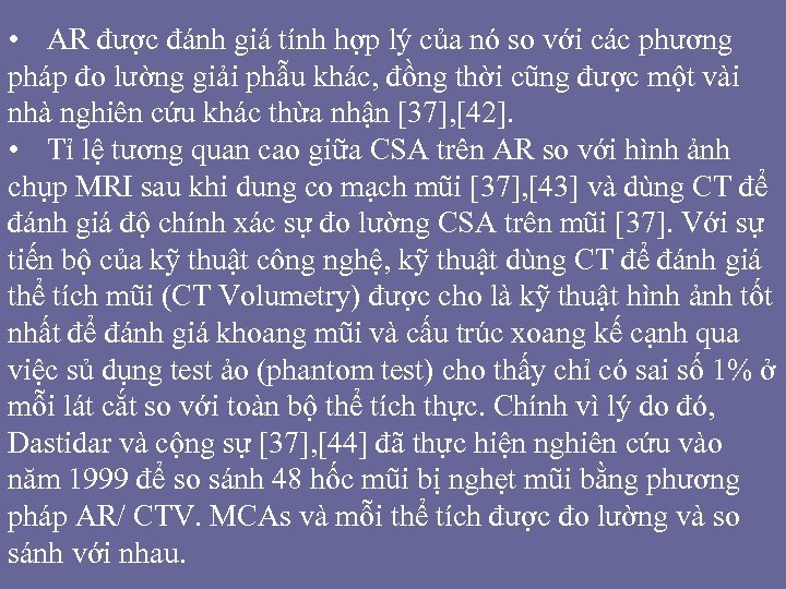  • AR được đánh giá tính hợp lý của nó so với các